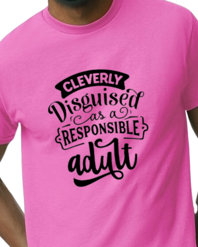 Disguised as a responsible adult t-shirt - sarcastic/funny - cotton poly blend