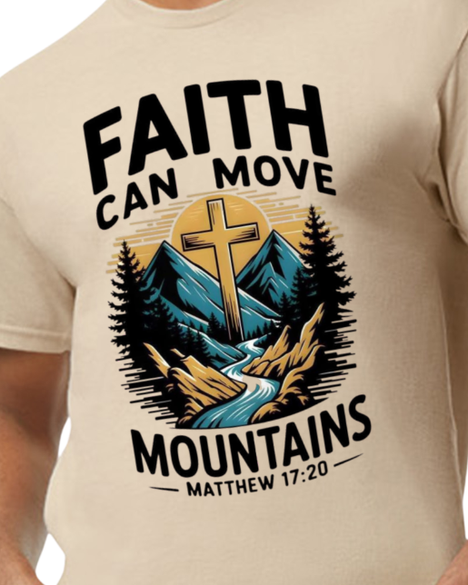 Faith Can Move Mountains