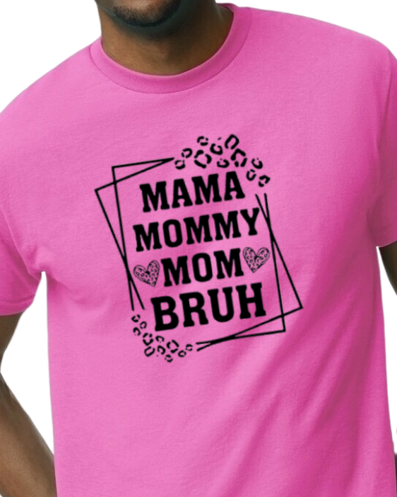 Mommy Mama Mom Bruh T-shirt - cotton/poly