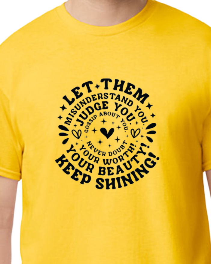 Let Them T-shirt - cotton/poly