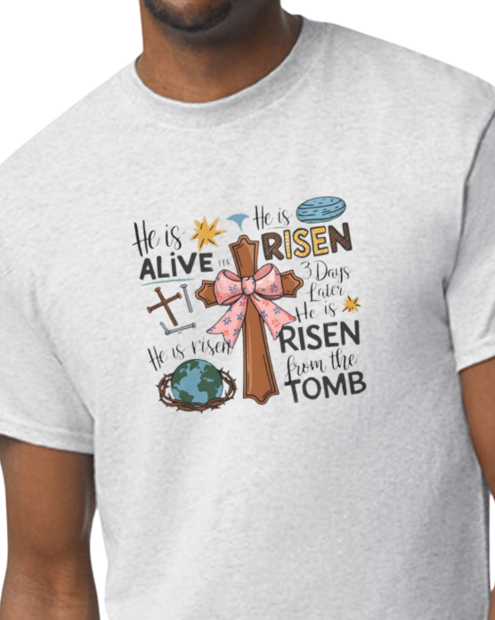He is Risen! Easter collection t-shirts