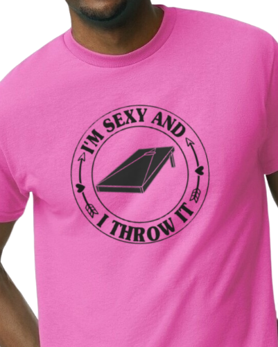 I'm Sexy and I throw it - 50/50 blend - Unisex