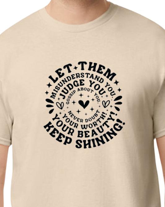 Let Them T-shirt - cotton/poly