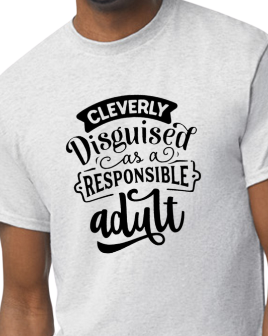 Disguised as a responsible adult t-shirt - sarcastic/funny - cotton poly blend