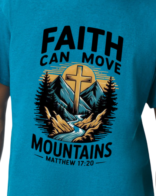 Faith Can Move Mountains