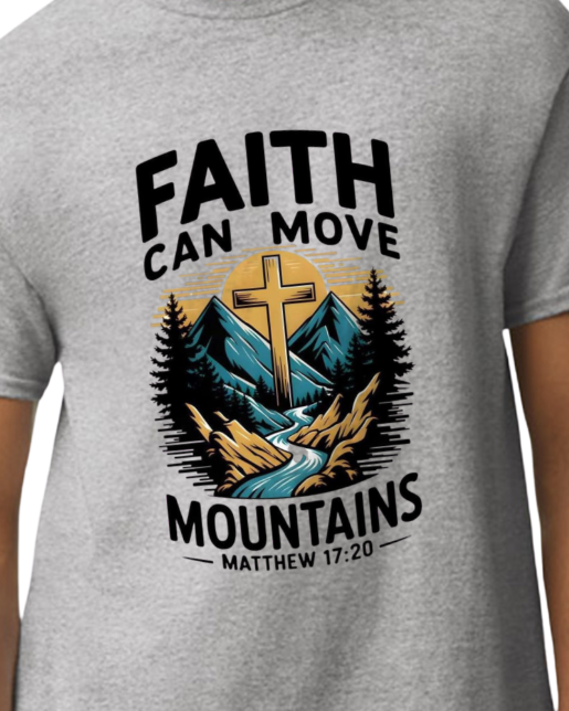 Faith Can Move Mountains