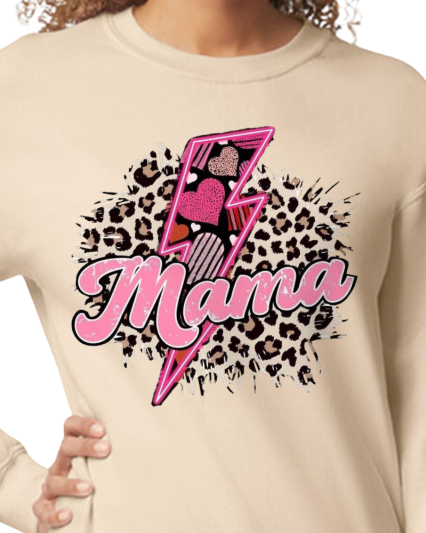 Mama Valentine - available in sweatshirt, long sleeve or t-shirt.