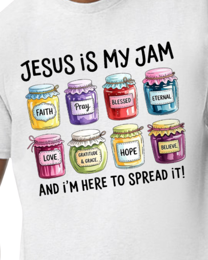 Jesus Is My Jam