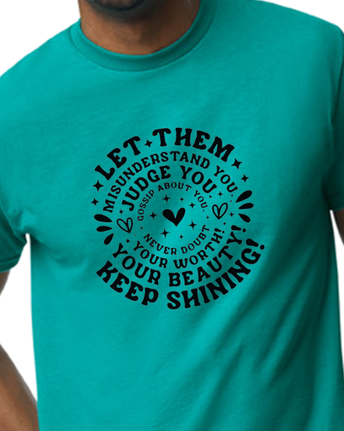 Let Them T-shirt - cotton/poly