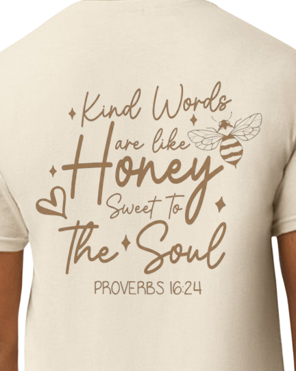 Kind Words Are Like Honey