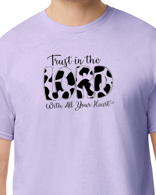 Trust in the Lord T-shirt - 50/50 Blend -